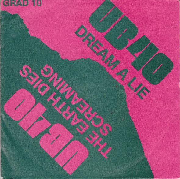 UB40 : The Earth Dies Screaming / Dream A Lie (7",45 RPM,Single)