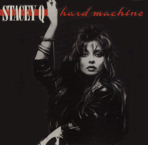 Stacey Q : Hard Machine (Album)