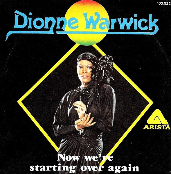 Dionne Warwick : Now We're Starting Over Again (7")