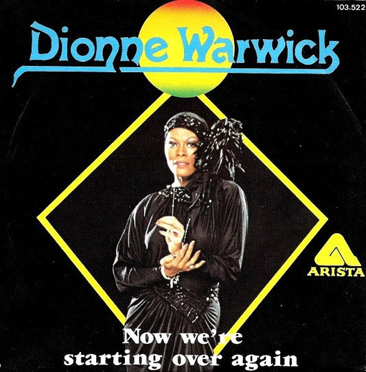 Dionne Warwick : Now We're Starting Over Again (7")