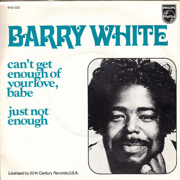 Barry White : Can't Get Enough Of Your Love, Babe (7",Single,45 RPM)