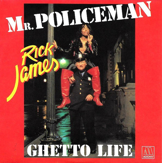 Rick James : Mr. Policeman (7",45 RPM,Single)