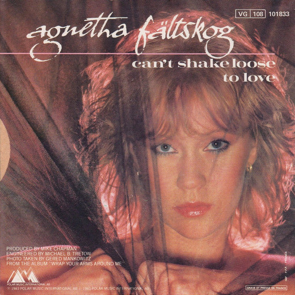 Agnetha Fältskog : Can't Shake Loose / To Love (7",45 RPM,Single)