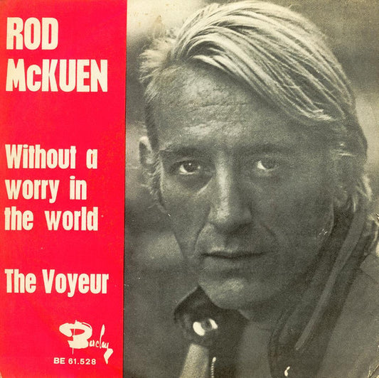 Rod McKuen : Without A Worry In The World / The Voyeur (7",45 RPM,Single)