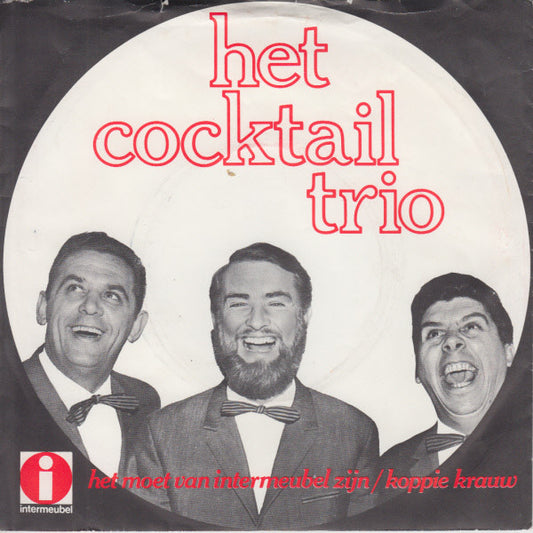 Cocktail Trio : Het Moet Van Intermeubel Zijn (7")