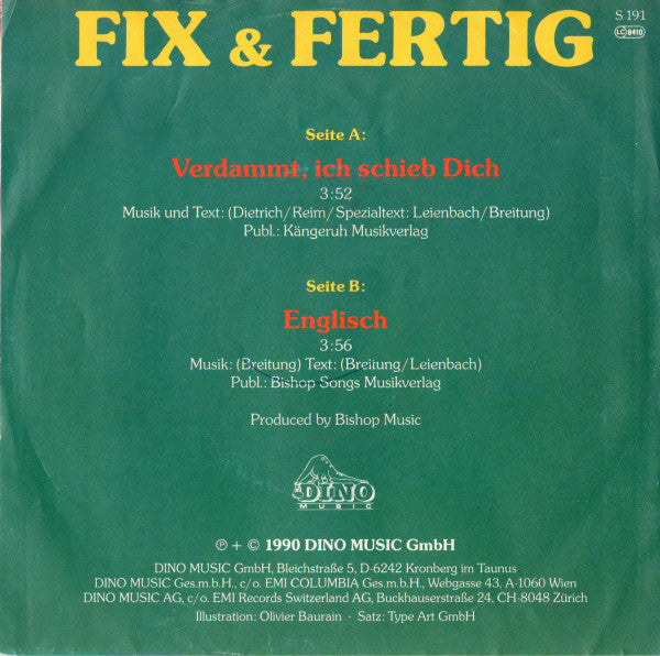 Fix & Fertig : Verdammt, Ich Schieb Dich (7",Single,45 RPM)