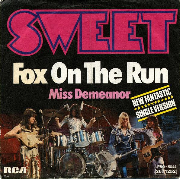 The Sweet : Fox On The Run (7",45 RPM,Single,Stereo)