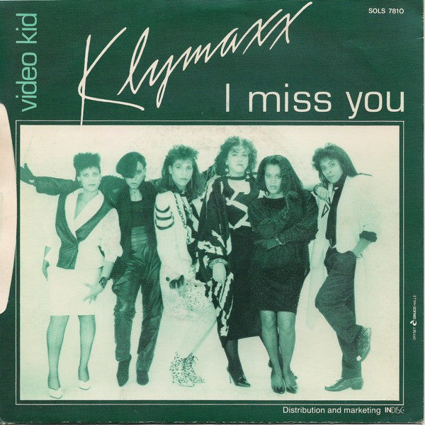 Klymaxx : I Miss You / Video Kid (7",45 RPM,Single,Stereo)