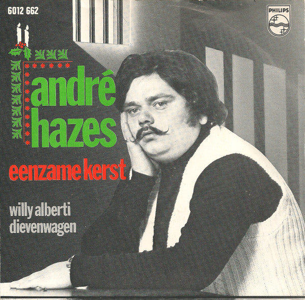 André Hazes / Willy Alberti : Eenzame Kerst / Dievenwagen (7",45 RPM,Single)