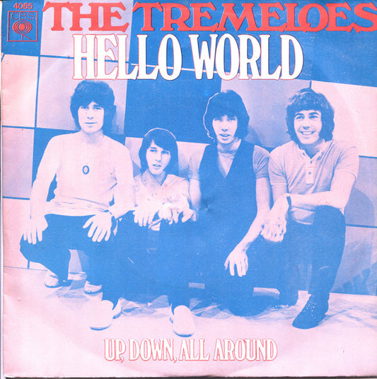Tremeloes, The : Hello World (7",45 RPM,Single)