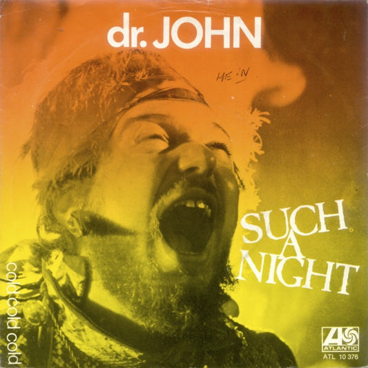 Dr. John : Such A Night (7",45 RPM)