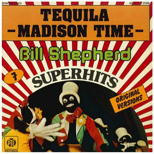 Bill Shepherd : Tequila / Madison Time (7",45 RPM,Single)