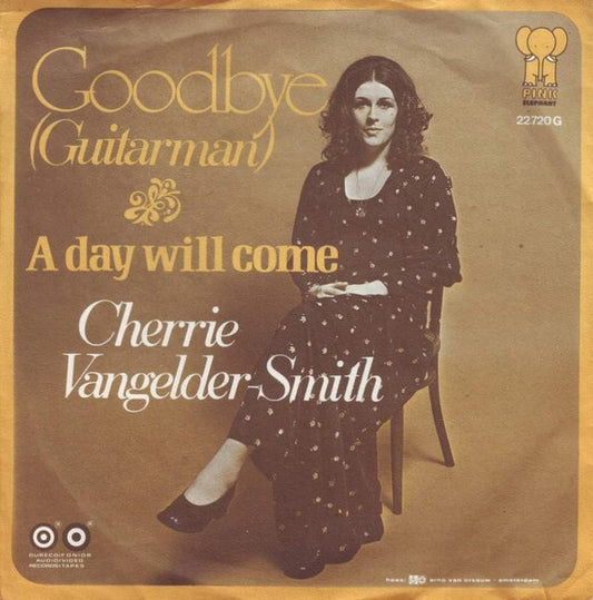 Cherry Vangelder-Smith : Goodbye (Guitar Man) (7",Single,45 RPM)