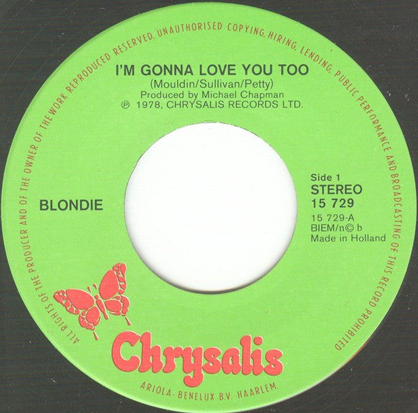 Blondie : I'm Gonna Love You Too (7",45 RPM,Single,Stereo)