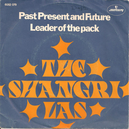 Shangri-las, The : Past Present And Future (7",45 RPM,Single,Mono)