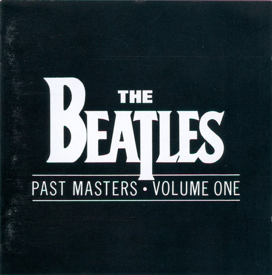 Beatles, The : Past Masters • Volume One (Compilation)