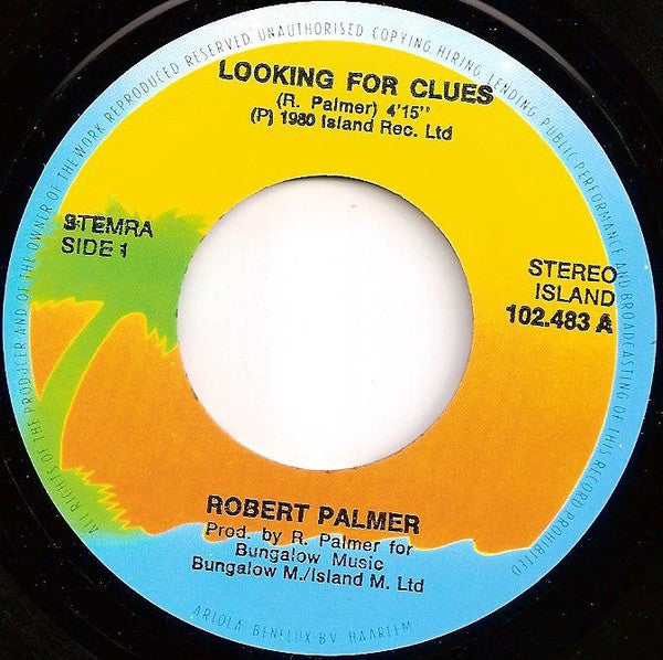 Robert Palmer : Looking For Clues (7",45 RPM,Single,Stereo)