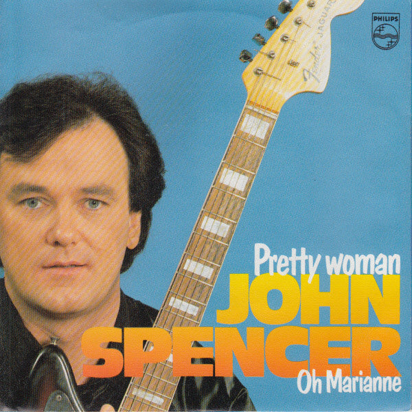 John Spencer : Pretty Woman (7",45 RPM,Single)