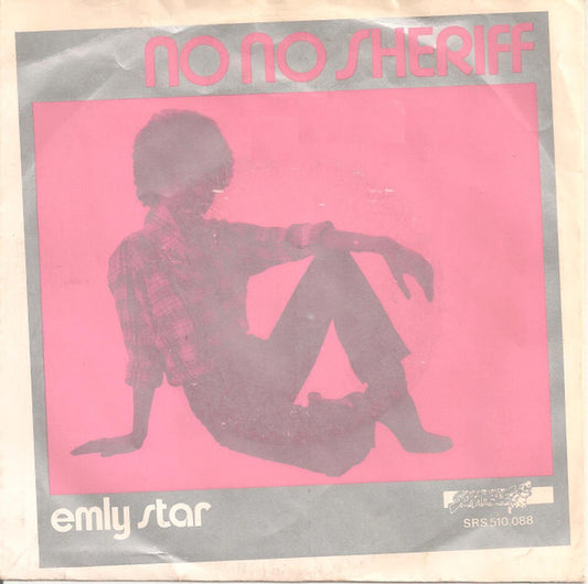 Emly Starr : No No Sheriff (7",45 RPM,Single)