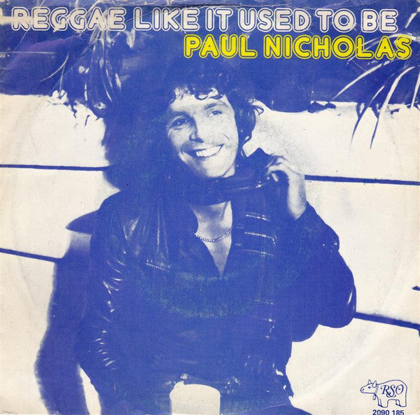 Paul Nicholas : Reggae Like It Used To Be (7",45 RPM,Single)