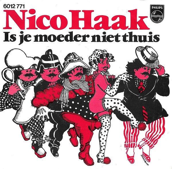 Nico Haak : Is Je Moeder Niet Thuis (7",45 RPM,Single)