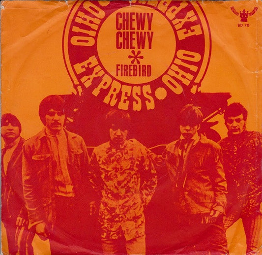 Ohio Express : Chewy Chewy (7",Single,45 RPM)