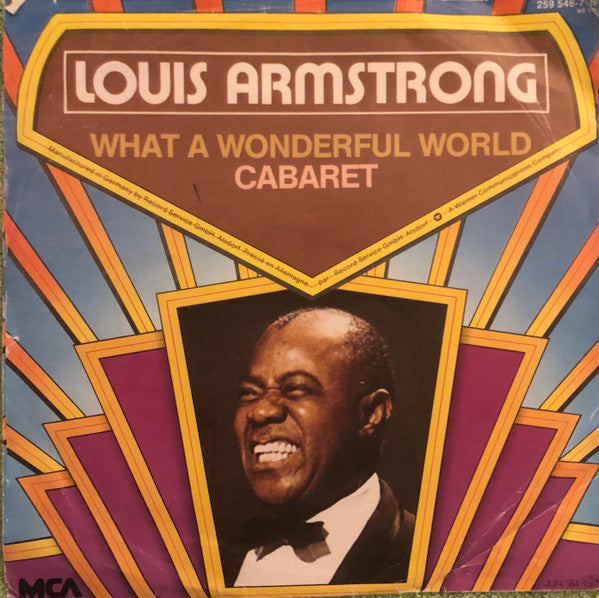 Louis Armstrong : What A Wonderful World / Cabaret (Single,7",45 RPM,Stereo,Reissue)