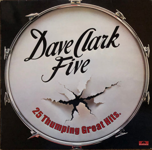 Dave Clark Five, The : 25 Thumping Great Hits (LP,Compilation,Stereo,Mono)