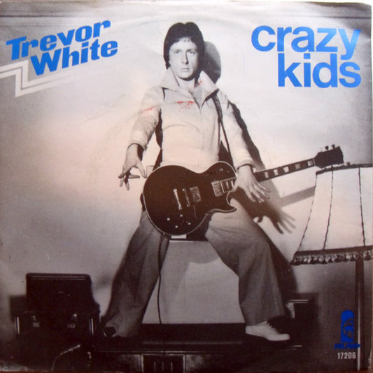 Trevor White (2) : Crazy Kids (7",45 RPM,Single)