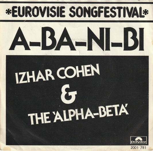 Izhar Cohen & Alpha-Beta, The : A-Ba-Ni-Bi (7",45 RPM,Single,Stereo)