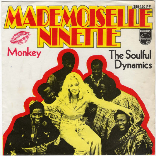 Soulful Dynamics : Mademoiselle Ninette (7",45 RPM,Mono)