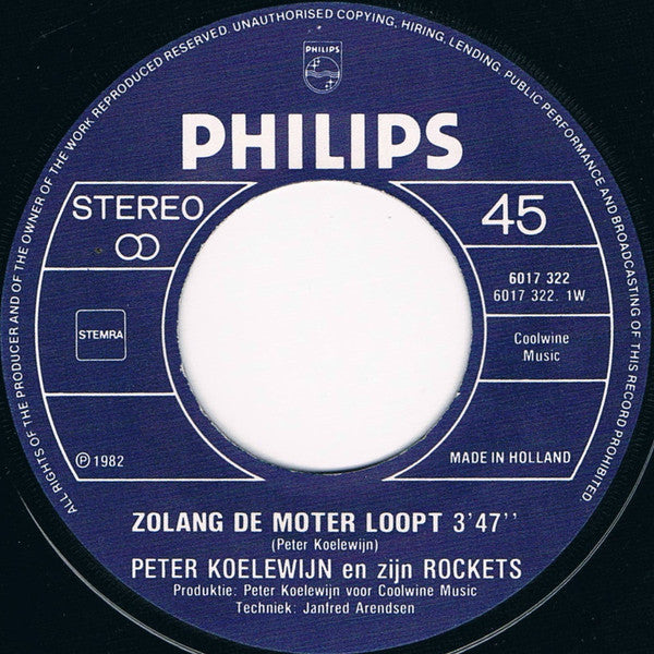 Peter Koelewijn & Zijn Rockets : Zolang De Moter Loopt (7",45 RPM,Single)