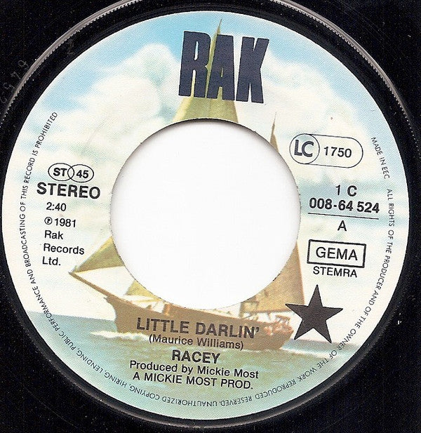 Racey : Little Darlin' (7",45 RPM,Single,Stereo)