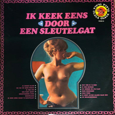 Various : Ik Keek Eens Door Een Sleutelgat (LP)