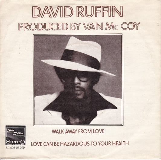 David Ruffin : Walk Away From Love (7",Single,45 RPM)