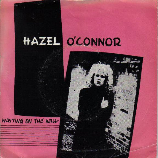 Hazel O'Connor : Writing On The Wall / Big Brother (7",45 RPM,Single)