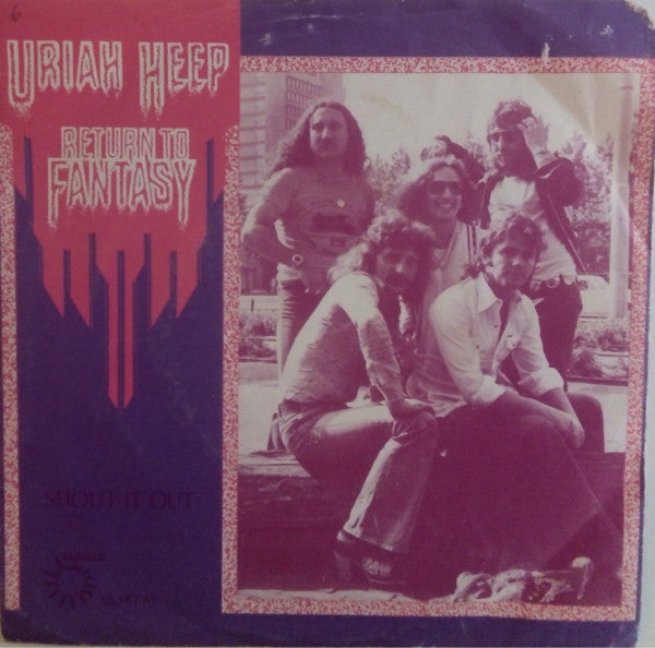 Uriah Heep : Return To Fantasy (7",45 RPM,Single)
