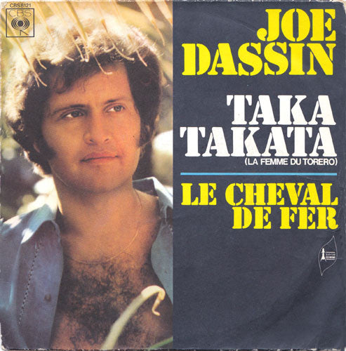 Joe Dassin : Taka Takata (La Femme Du Toréro) (7",Single,45 RPM)
