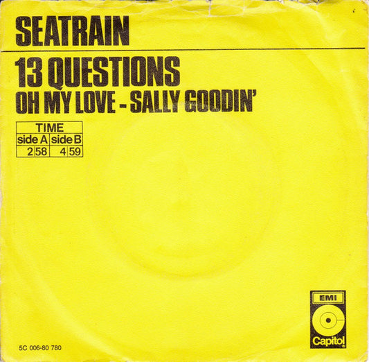 Seatrain : 13 Questions (7",45 RPM,Single,Stereo)
