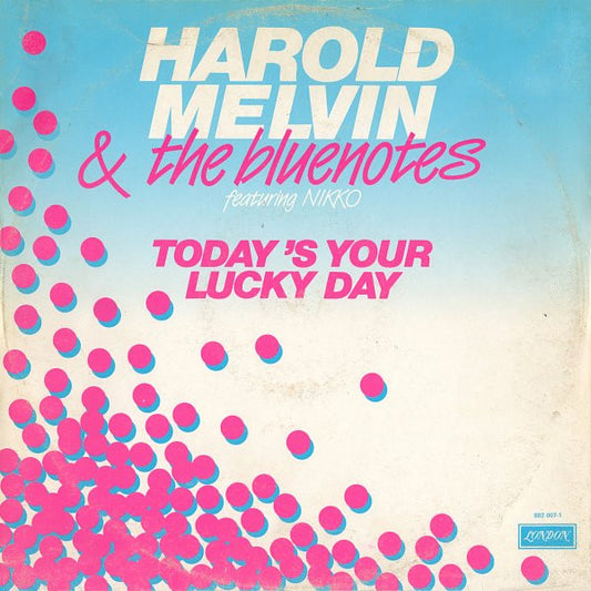 Harold Melvin And The Blue Notes Featuring Nikko (5) : Today's Your Lucky Day (12",EP,45 RPM)