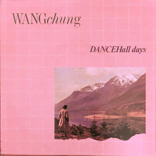 Wang Chung : Dance Hall Days (7",45 RPM,Single)