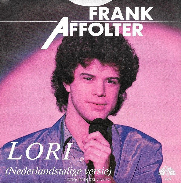 Frank Affolter : Lori (There's So Much Love) (7",45 RPM)