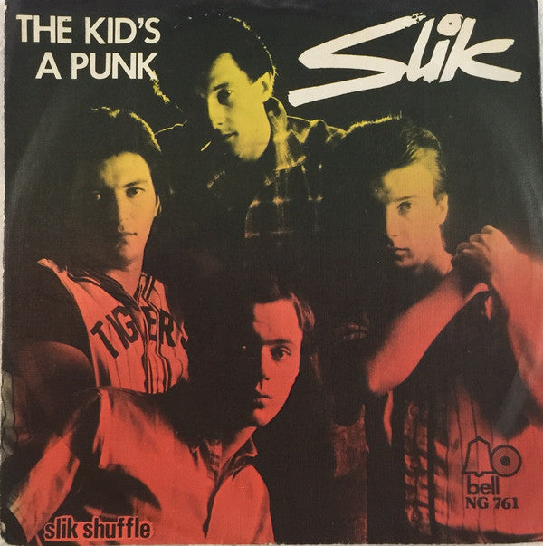Slik : The Kid's A Punk (7",Single,45 RPM)