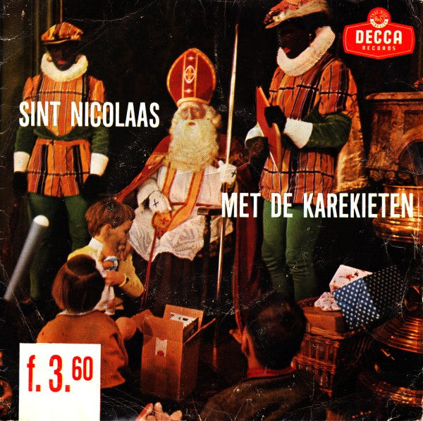 Kinderkoor De Karekieten : Sint Nicolaas Met De Karekieten (7",45 RPM)