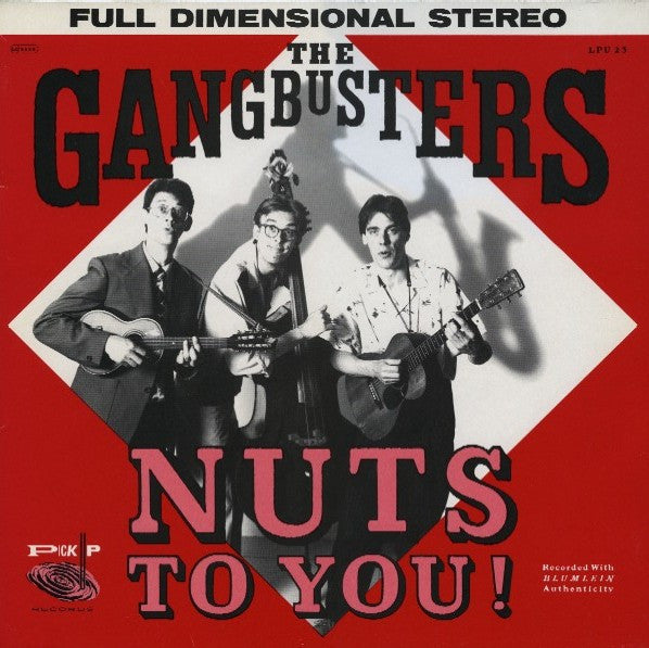 Gangbusters (2), The : Nuts To You (LP,Album)