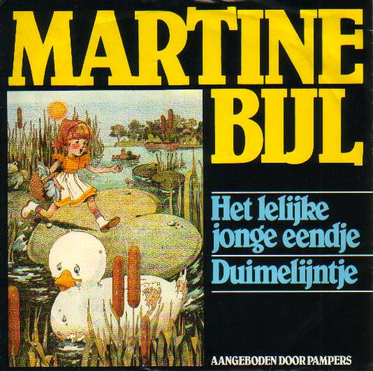 Martine Bijl : Zingt Voor Pamper Babies: Het Lelijk Jonge Eendje / Duimelijntje (7",33 ⅓ RPM,Single Sided)