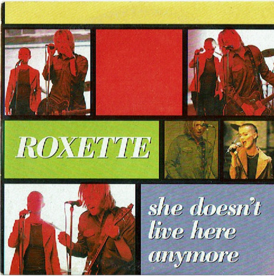 Roxette : She Doesn't Live Here Anymore (Single)