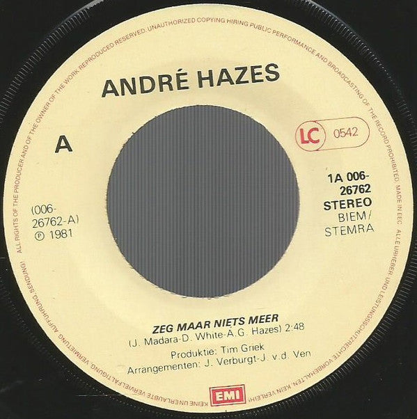 André Hazes : Zeg Maar Niets Meer (7",45 RPM,Single)