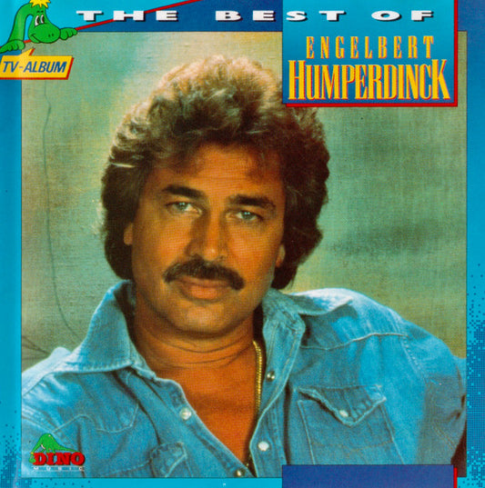 Engelbert Humperdinck : The Best Of Engelbert Humperdinck (Compilation)