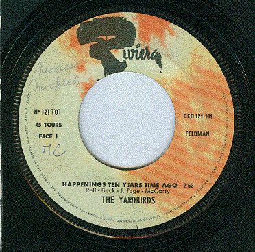 Yardbirds, The : Happenings Ten Years Time Ago / Psycho Daisies (7",Single,45 RPM)